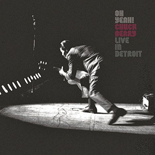 Capa do álbum Oh Yeah! Live in Detroit de Chuck Berry